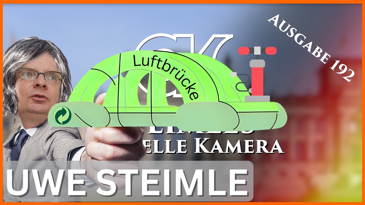 Luftbrücken / Steimles Aktuelle Kamera / Ausgabe 192 / Uwe Steimle
