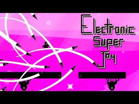 Electronic Super Joy #1 | I'M TRIPPIN BALLS!!