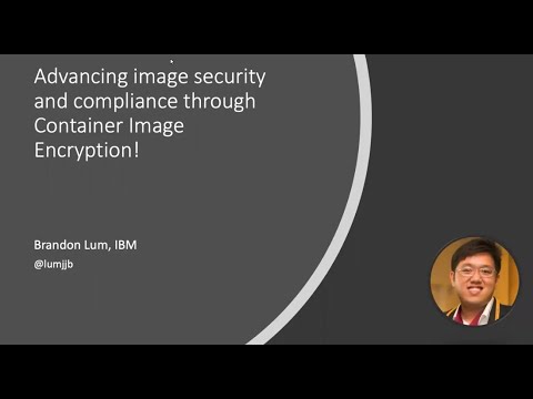 Webinar: Advancing image security and compliance through Container Image Encryption!