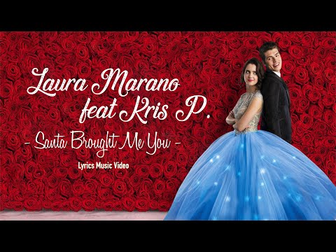 Laura Marano Feat Kris P - Santa Brought Me You - Lyrics Music Video