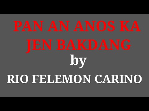 PAN AN-ANOS KA JEN BAKDANG/reo felimon carino/ibaloi igorot song