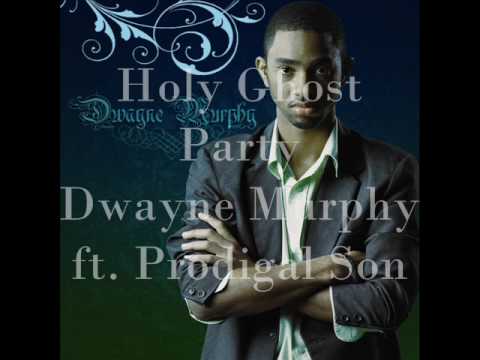 holy ghost party by dwayne murphy