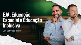 EJA - Educação Especial e Educação Inclusiva para Concursos Educacionais 2025