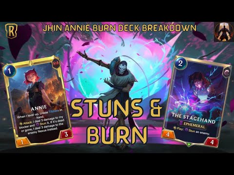 The Correct Way To Play Jhin Annie Is With Stuns! | Gameplay & Deck Breakdown | Legends of Runeterra