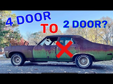 Can We Convert a 4 Door Chevy Nova to a 2 Door?