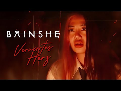 Bainshe - Verwirrtes Herz (Official Video)
