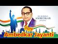 Ambedkar Jayanti 2026 Bhim Jayanti Status Ambedkar Jayanti Whatsapp Status 136 Bhim Jayanti Status
