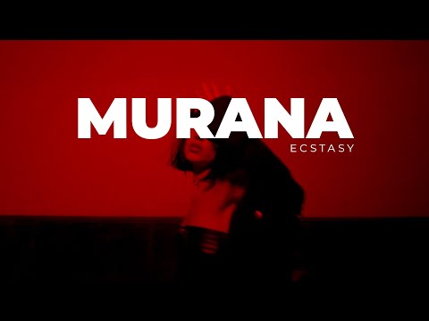 MURANA, ONEIL, KANVISE - Ecstasy (Official Mood Video)