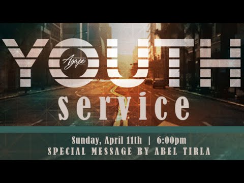 April 11, 2021   Abel Tirla - Shift Your Perception On Being Great / Youth Service Agape Church