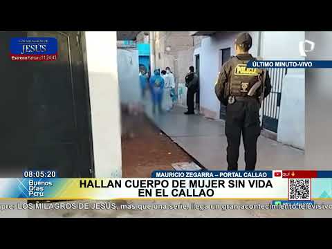 VIVO - Hallan cuerpo sin vida de mujer en el Callao