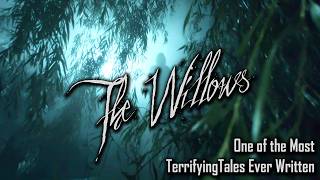 The Willows by Algernon Blackwood | Immersive Forest Walk Horror Audiobook