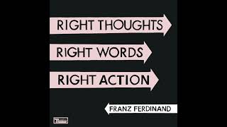 Love Illumination - Franz Ferdinand