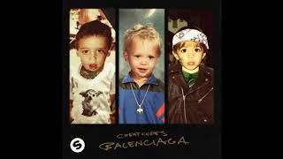 CheatCodes,Balenciaga