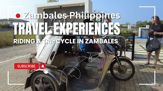 Travel Experiences - Riding a Filipino Tricycle in Zambales Philippines