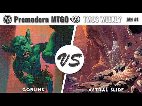 TMOS Weekly Jan #1 - Round 5 - Goblins vs Astral Slide