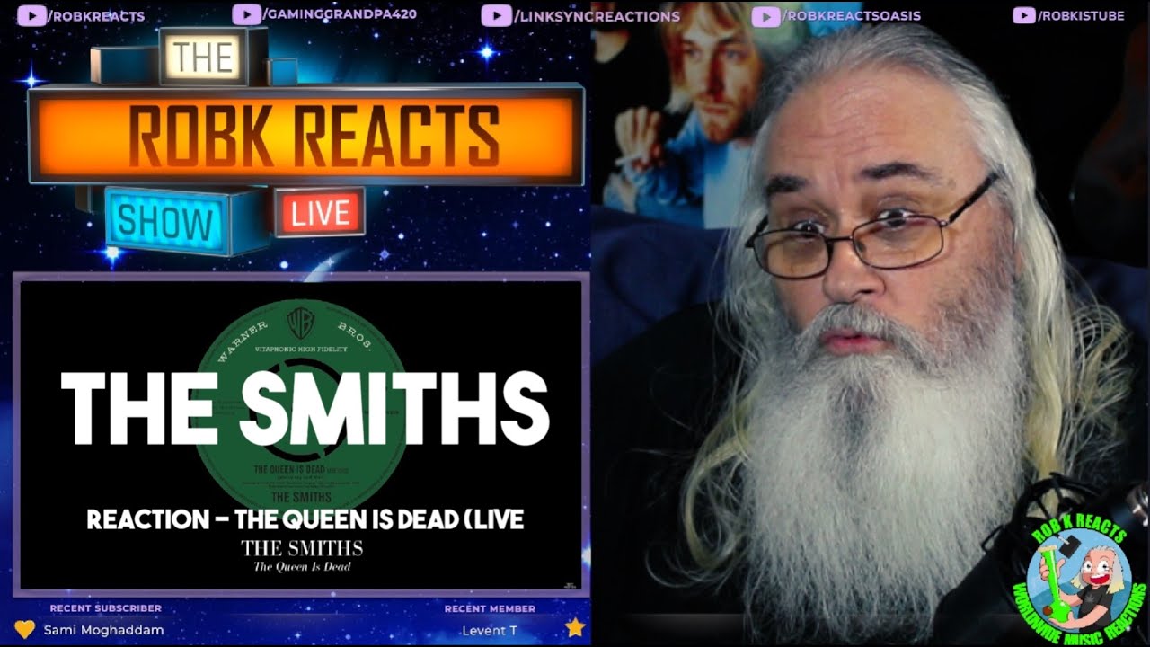 The Smiths Reaction - The Queen Is Dead (Live) - Requested