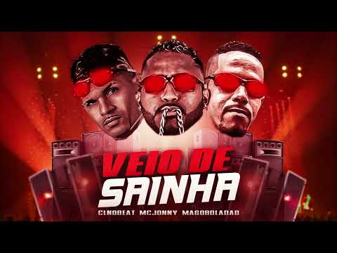 VEIO DE SAINHA - CL NO BEAT, MC JONNY, MAGO BOLADAO - TIKTOK