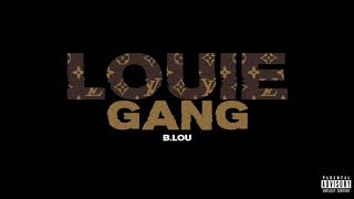 B. LOU- LOUIE GANG (GUCCI GANG REMIX)