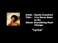Randy Crawford - I've Never Been to Me with Lyrics