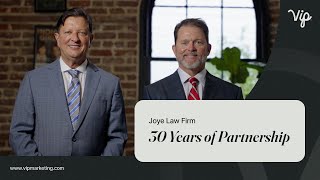 Joye Law Firm | 30 Years of Partnership | Law Firm Marketing Company | VIP Marketing