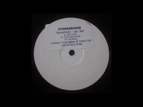 StoneBridge - Sometimes (Club Vocal) (2000)