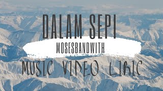 Download lagu Moses bandwith-Dalam Sepi | musik video lirik mp3