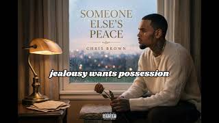 Chris Brown - Someone Else's Peace