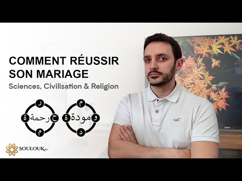 Comment réussir son mariage - Sciences, Civilisation & Religion Comment réussir son mariage - Sciences, Civilisation & Religion