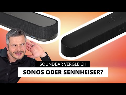 Die beste Soundbar unter 1000€? Sonos vs. Sennheiser