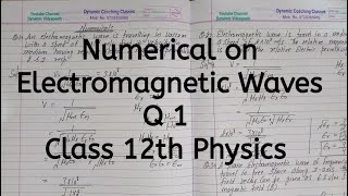 Q 1, Numerical On Electromagnetic Waves, Chapter 8, Electromagnetic Waves, Class 12 Physics