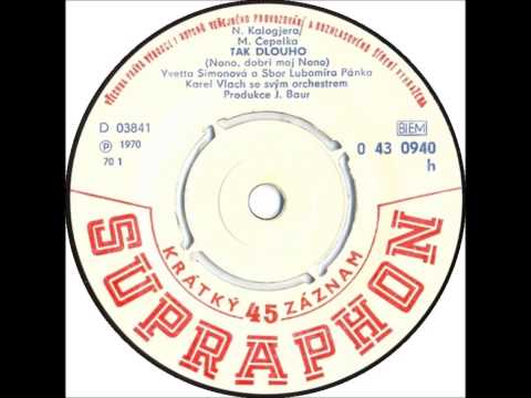 Yvetta Simonová - Tak dlouho [1970 Vinyl Records 45rpm]