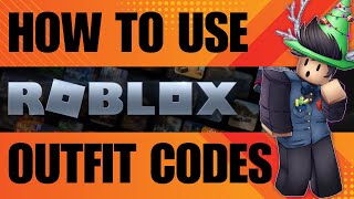 How to Use Outfit Codes in Roblox (2024)