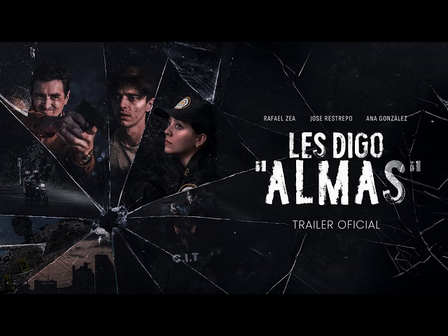 Tráiler de LES DIGO "ALMAS"
