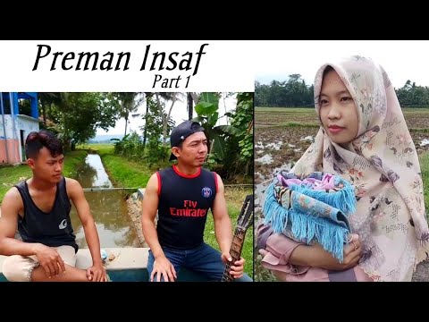 PREMAN INSAF PART 1 II FILM NGAPAK MAJENANG