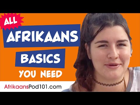 Learn Afrikaans Today - ALL the Afrikaans Basics for Absolute Beginners