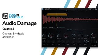 Video thumbnail for Quanta 2 from Audio Damage - Granular Synthesis at its Best! by Plugin Boutique