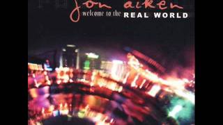 Jon Aiken - Welcome to the Real World