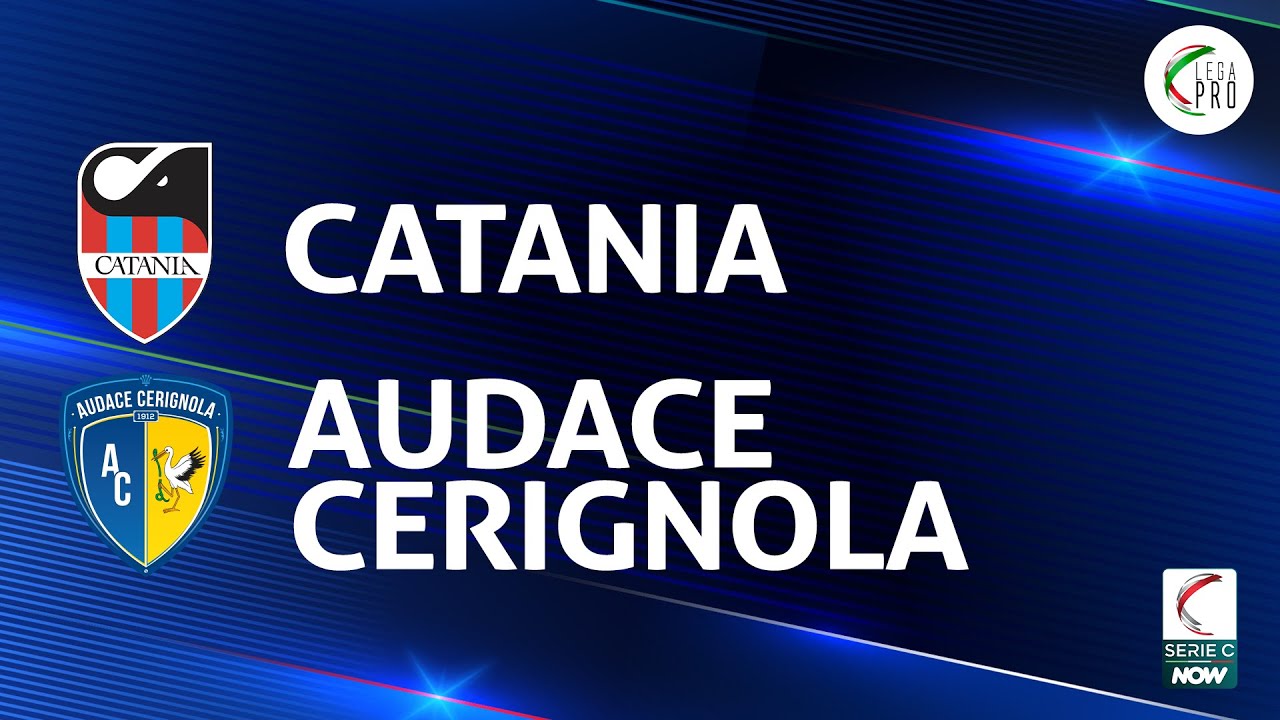Catania vs Audace Cerignola highlights