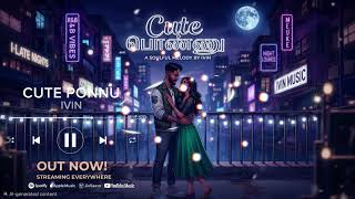 Download lagu CUTE PONNU |TAMIL|ALBUM SONG| IVIN & EDDI |NEWSONG|IVINCREATIONS mp3