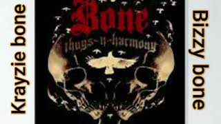 Bizzy bone &amp; krayzie bone - Gangsta