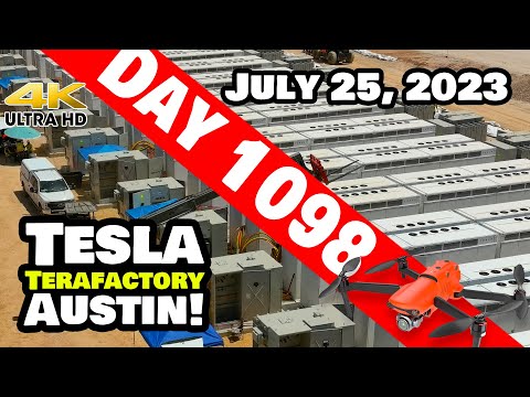 WIRING MEGAPACKS AT GIGA TEXAS! - Tesla Gigafactory Austin 4K  Day 1098 - 7/25/23 -Tesla Terafactory