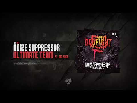 Noize Suppressor ft. MC Syco - Ultimate Team