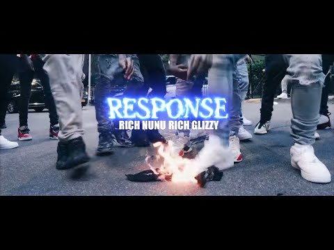 Rich Nunu x Rich Glizzy - Response (Music Video) (Shot by KLO VizionZ)
