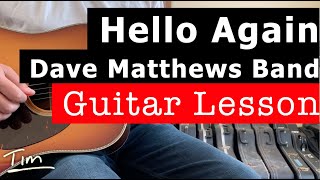 Dave Matthews Hello Again Guitar Lesson, Chords, and Tutorial