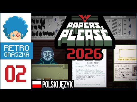 Papers, Please PL #2 | Jestem miszczem dypLAMacji :v