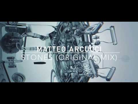 Matteo Arcucci -Stones (Original rmx)