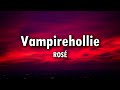 ROSÉ Vampirehollie Lyrics Bonus Track