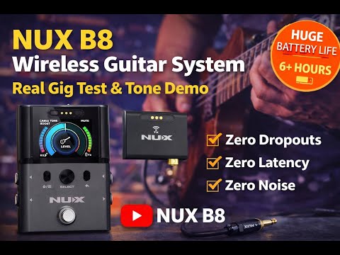NUX B-8 Wireless Guitar System – Gig Test, Review, & Demo