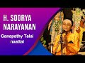 Most Powerful Ganesha Song Ganapathy Talai Naattai Carnatic Song H Sooryanarayanan