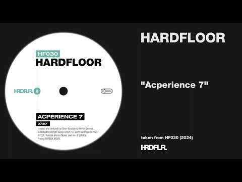 Hardfloor - "Acperience 7"